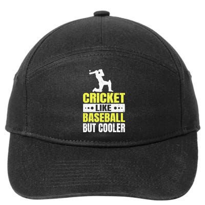 Cricket It’s Like Baseball But Cooler Funny Cricket Player 7-Panel Snapback Hat