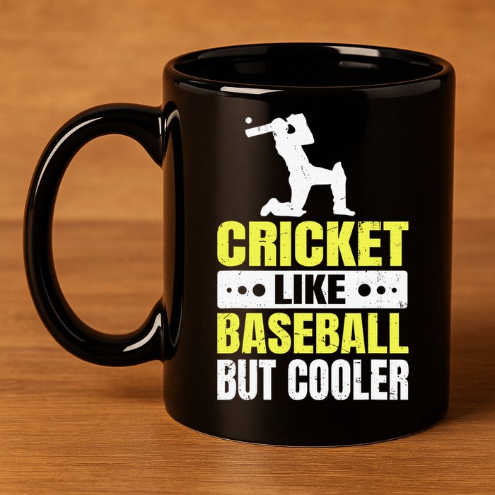 Cricket It’s Like Baseball But Cooler Funny Cricket Player 11oz C Handle Ceramic Mug