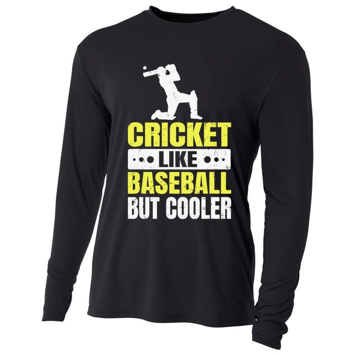 Cricket It’s Like Baseball But Cooler Funny Cricket Player Cooling Performance Long Sleeve Crew