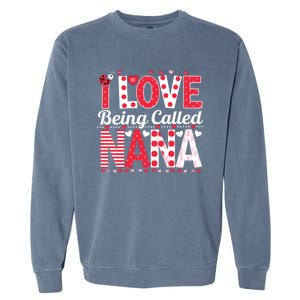 Cute I Love Being Called Nana Ladybug Happy Valentines Day Cute Gift Garment-Dyed Sweatshirt