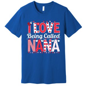 Cute I Love Being Called Nana Ladybug Happy Valentines Day Cute Gift Premium T-Shirt