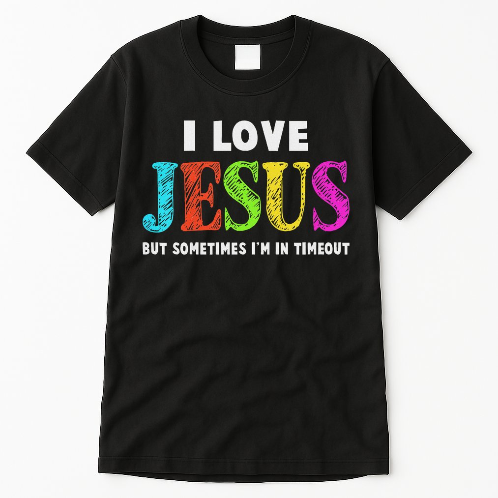 Cute I Love Jesus Christian Faith Gifts Tall T-Shirt