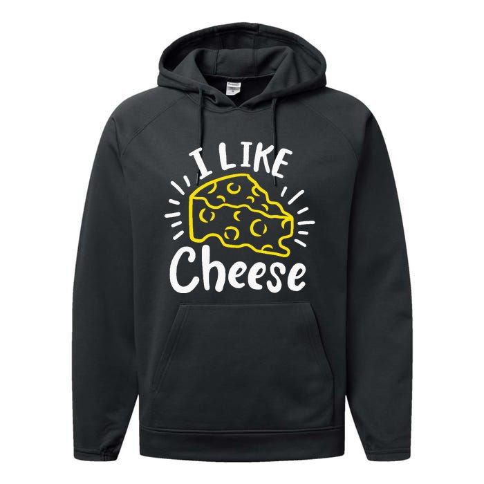 Cheese I Like Cheese Performance Fleece Hoodie