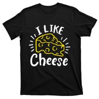 Cheese I Like Cheese T-Shirt