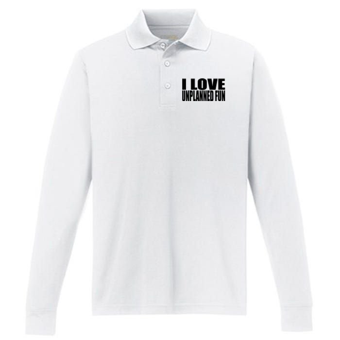 Clubgodzilla I Love Unplanned Fun Performance Long Sleeve Polo