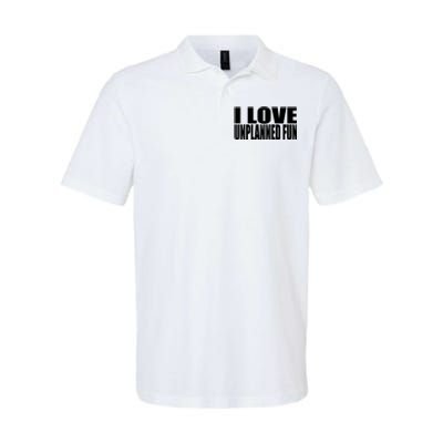 Clubgodzilla I Love Unplanned Fun Softstyle Adult Sport Polo