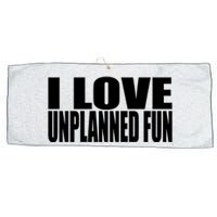 Clubgodzilla I Love Unplanned Fun Large Microfiber Waffle Golf Towel