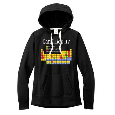 Can I Lick It Periodic Table Teacher Student  Women's Fleece Hoodie