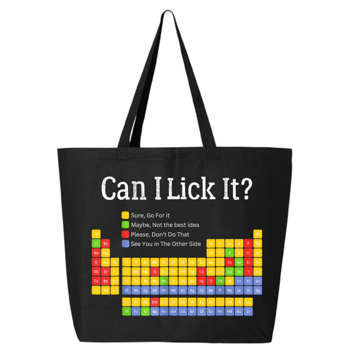 Can I Lick It Periodic Table Teacher Student  25L Jumbo Tote