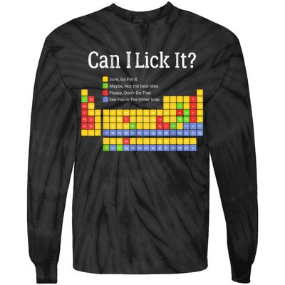 Can I Lick It Periodic Table Teacher Student  Tie-Dye Long Sleeve Shirt