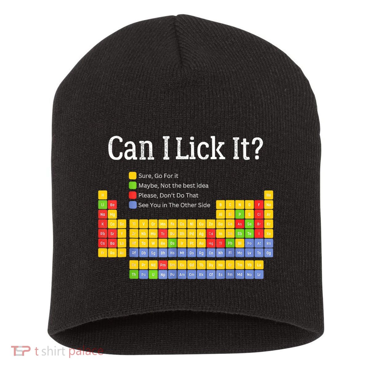 Can I Lick It Periodic Table Teacher Student  Short Acrylic Beanie