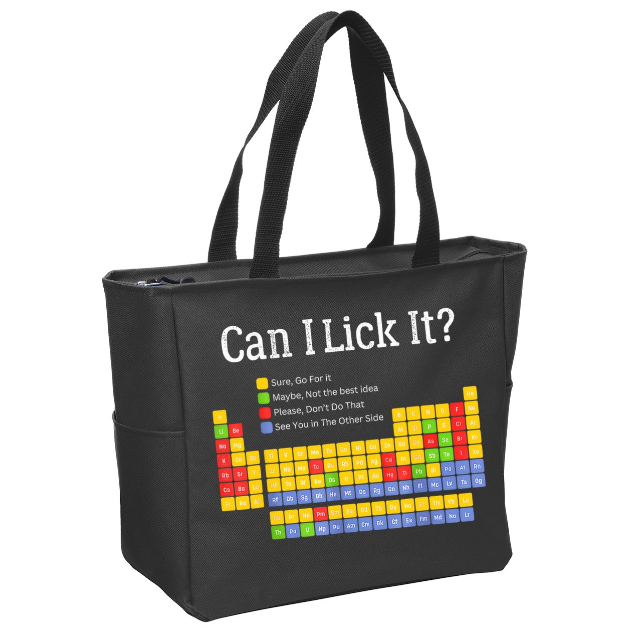 Can I Lick It Periodic Table Teacher Student  Zip Tote Bag