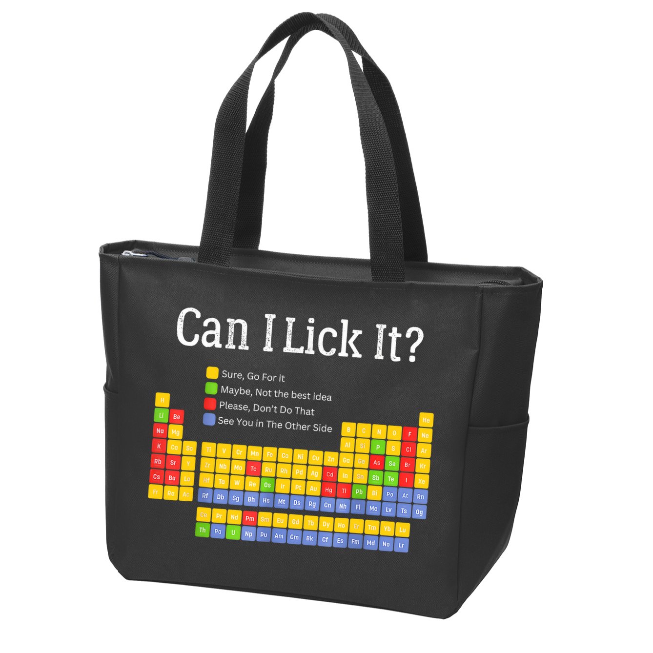 Can I Lick It Periodic Table Teacher Student  Zip Tote Bag