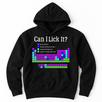 Can I Lick It Periodic Table Teacher Student Hoodie