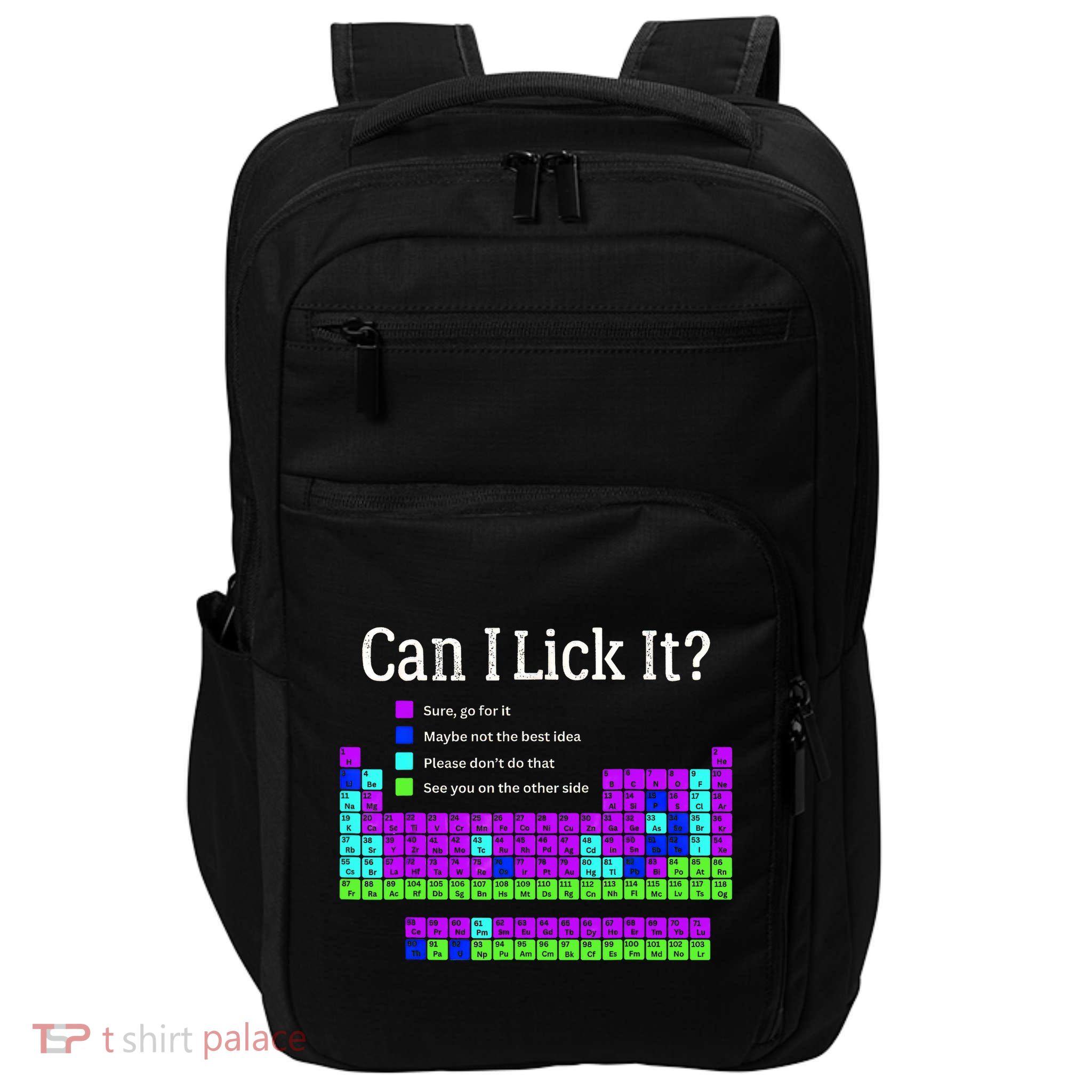 Can I Lick It Periodic Table Teacher Student Impact Tech Backpack