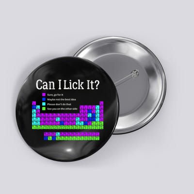 Can I Lick It Periodic Table Teacher Student Button