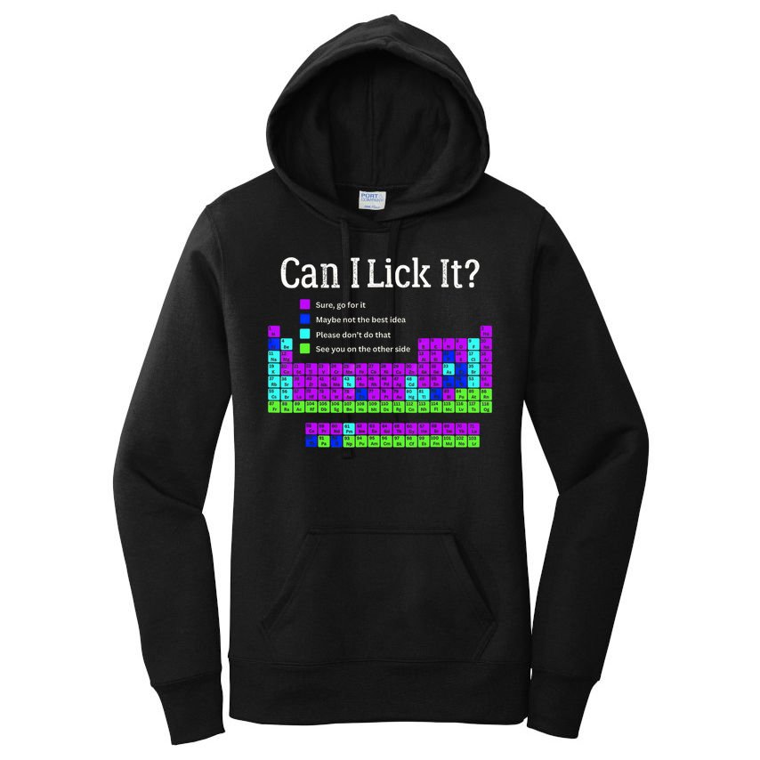 Can I Lick It Periodic Table Teacher Student Women's Pullover Hoodie