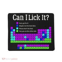Can I Lick It Periodic Table Teacher Student Mousepad