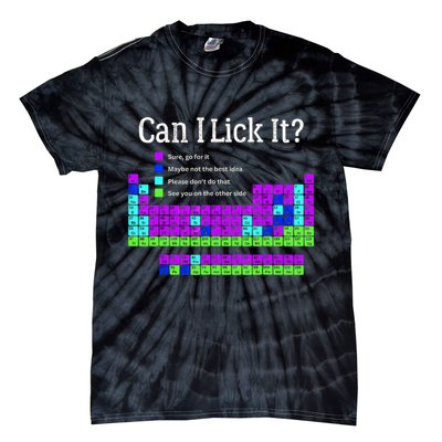 Can I Lick It Periodic Table Teacher Student Tie-Dye T-Shirt
