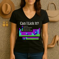 Can I Lick It Periodic Table Teacher Student Women's V-Neck T-Shirt