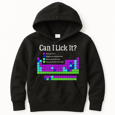 Can I Lick It Periodic Table Teacher Student Kids Hoodie
