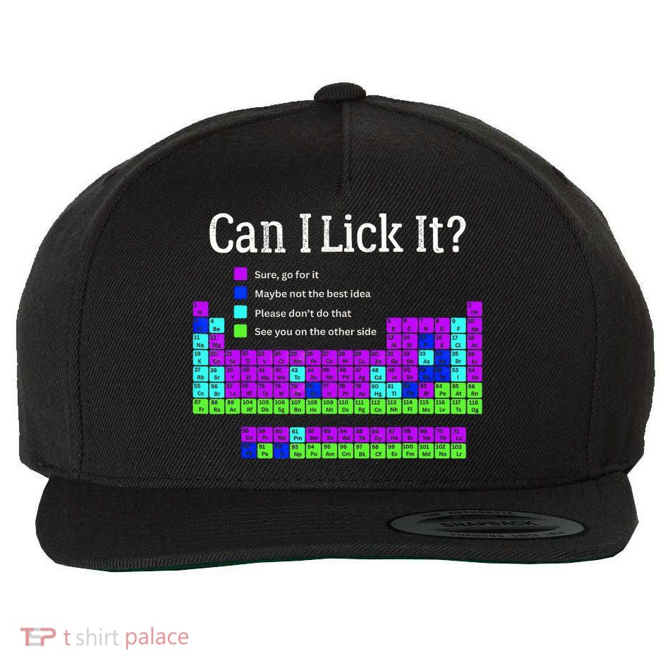 Can I Lick It Periodic Table Teacher Student Wool Snapback Cap