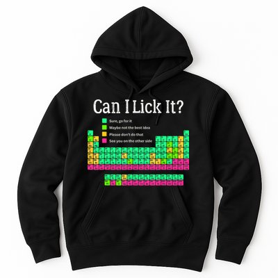 Can I Lick It Periodic Table Teacher Student  Hoodie