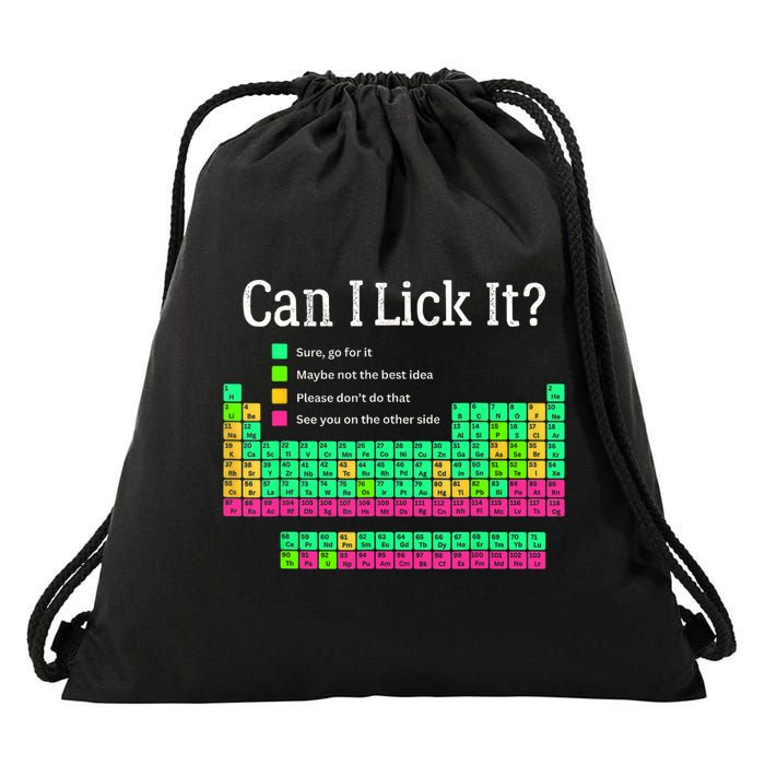 Can I Lick It Periodic Table Teacher Student  Drawstring Bag