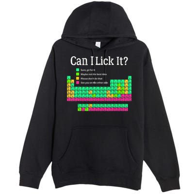 Can I Lick It Periodic Table Teacher Student  Premium Pullover Hoodie