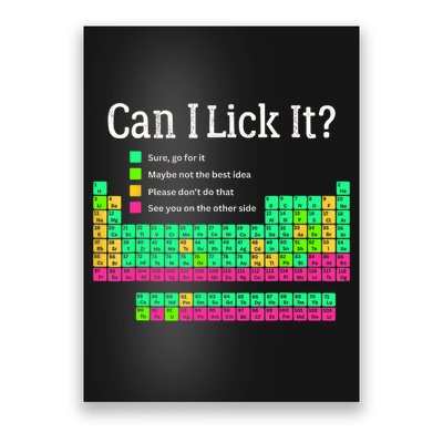 Can I Lick It Periodic Table Teacher Student  Poster