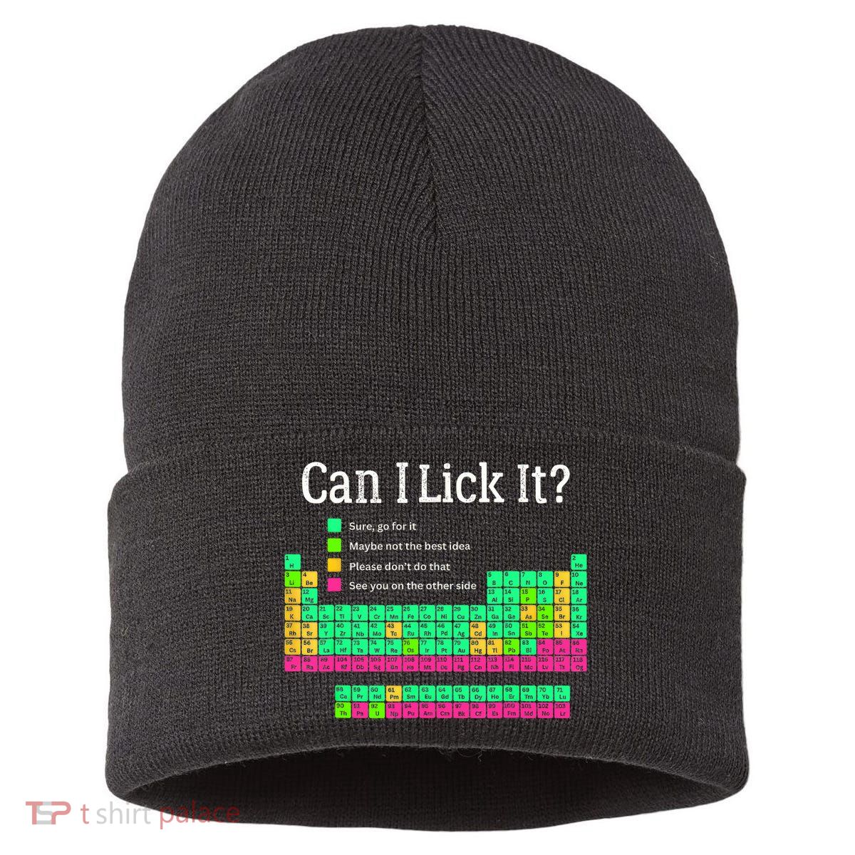 Can I Lick It Periodic Table Teacher Student  Sustainable Knit Beanie