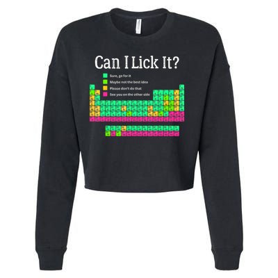 Can I Lick It Periodic Table Teacher Student  Cropped Pullover Crew