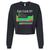 Can I Lick It Periodic Table Teacher Student  Cropped Pullover Crew