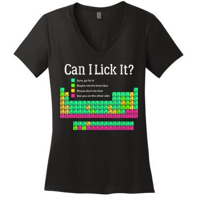 Can I Lick It Periodic Table Teacher Student  Women's V-Neck T-Shirt