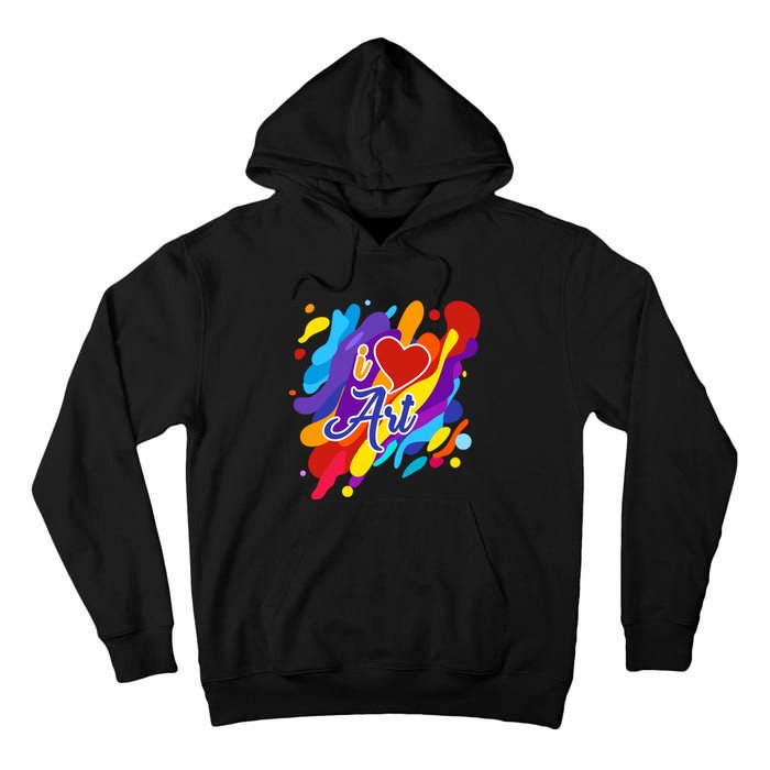 Cool I Love Art Teacher Artist Gift Supplies Tall Hoodie