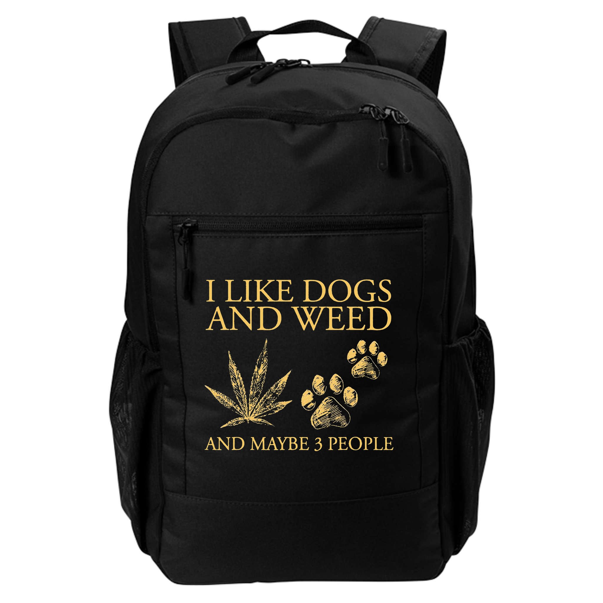 Cannabis I Like Dogs And Weed And Maybe 3 People Backpack