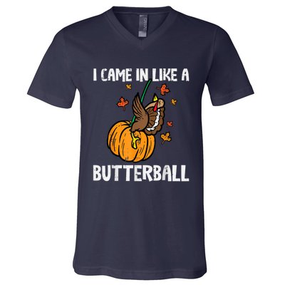 Came In Like A Butterball Funny Thanksgiving V-Neck T-Shirt