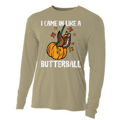 Came In Like A Butterball Funny Thanksgiving Cooling Performance Long Sleeve Crew