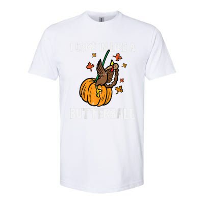 Came In Like A Butterball Funny Thanksgiving Softstyle CVC T-Shirt