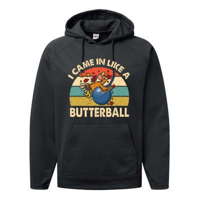 Came In Like A Butterball Funny Thanksgiving Performance Fleece Hoodie