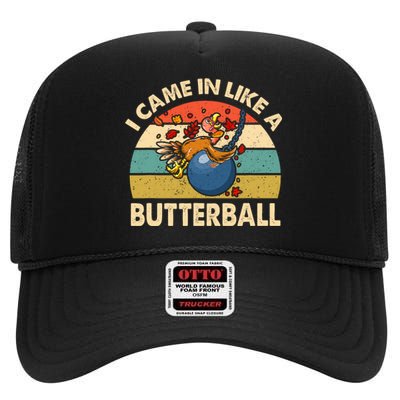 Came In Like A Butterball Funny Thanksgiving High Crown Mesh Back Trucker Hat