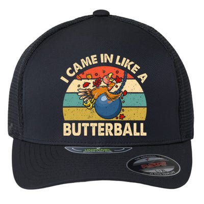 Came In Like A Butterball Funny Thanksgiving Flexfit Unipanel Trucker Cap