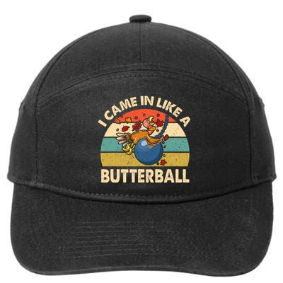 Came In Like A Butterball Funny Thanksgiving 7-Panel Snapback Hat