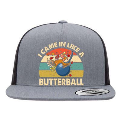 Came In Like A Butterball Funny Thanksgiving Flat Bill Trucker Hat