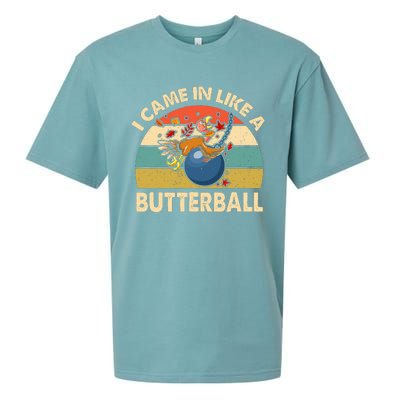 Came In Like A Butterball Funny Thanksgiving Sueded Cloud Jersey T-Shirt