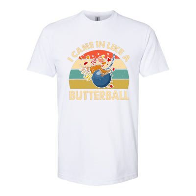 Came In Like A Butterball Funny Thanksgiving Softstyle CVC T-Shirt