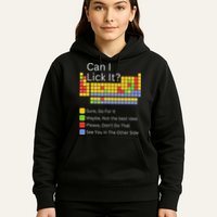 Can I Lick It Funny 100 Days Of School Periodic Table Hoodie