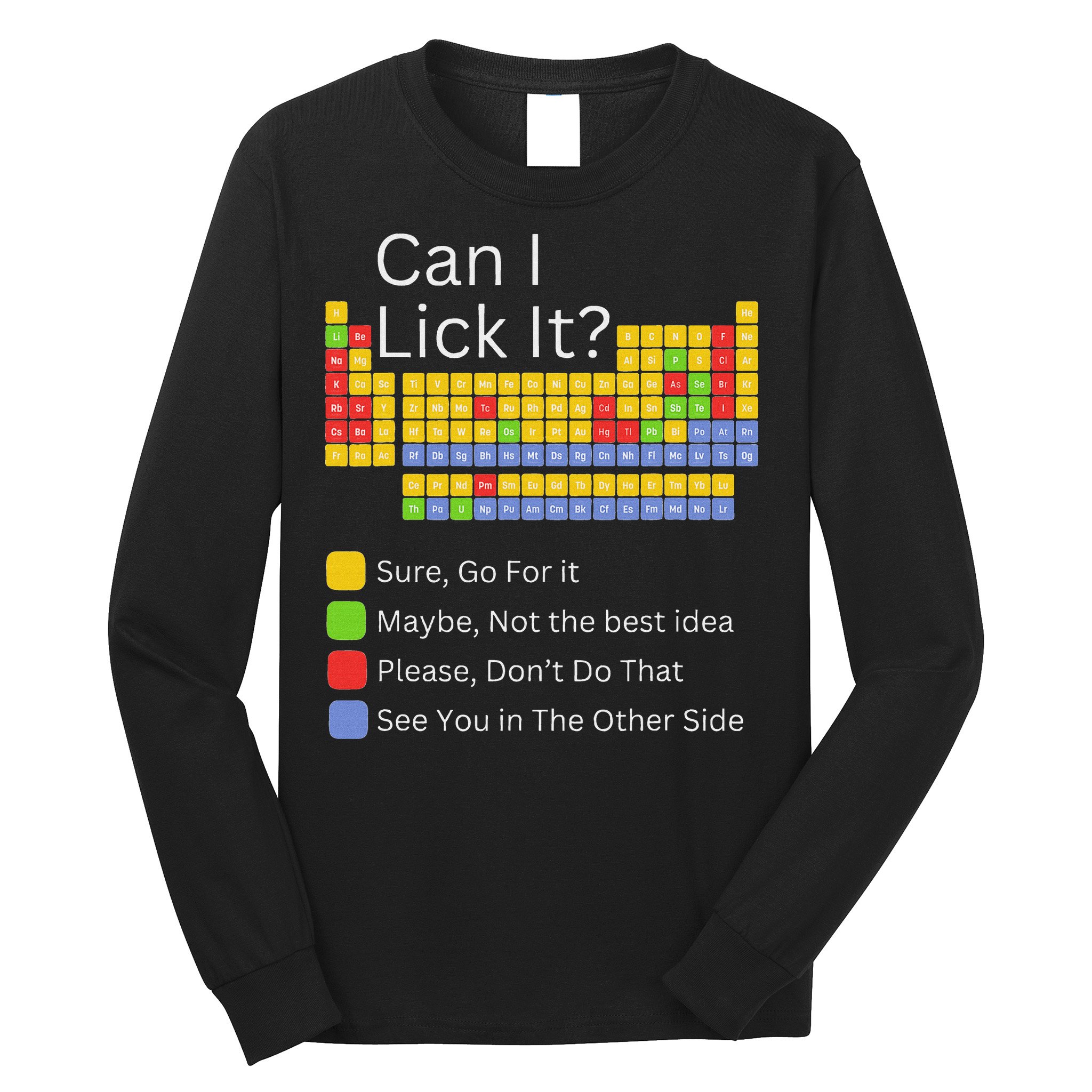 Can I Lick It Funny 100 Days Of School Periodic Table Long Sleeve Shirt