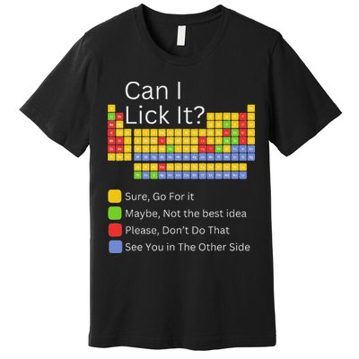 Can I Lick It Funny 100 Days Of School Periodic Table Premium T-Shirt