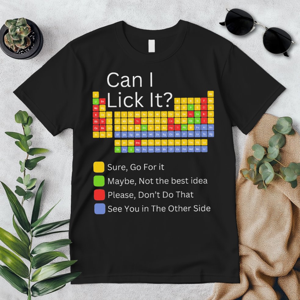 Can I Lick It Funny 100 Days Of School Periodic Table Premium T-Shirt